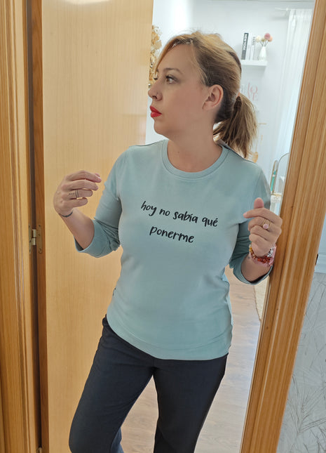 Sudadera Hoy No sabía que ponerme® Cielo
