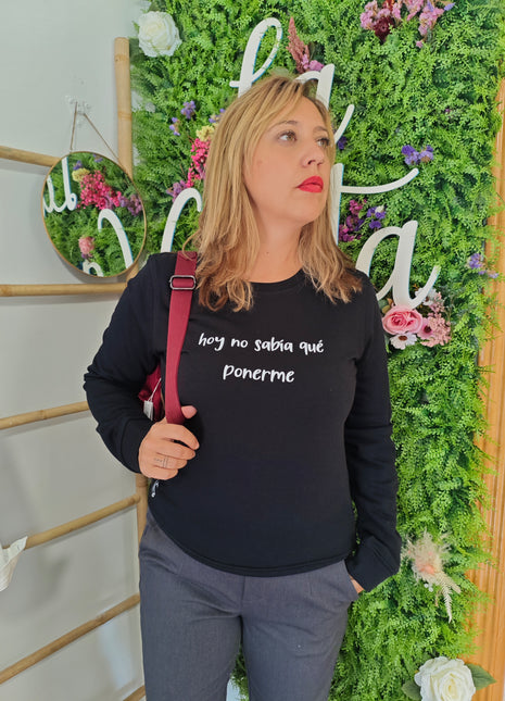 Sudadera Hoy No sabía que ponerme® Negra